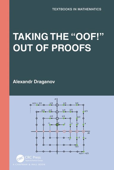 bokomslag Taking the "Oof!" Out of Proofs