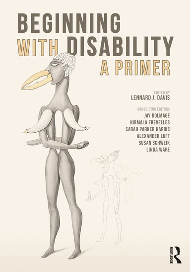 Lennard J. Davis - Beginning with Disability, Häftad