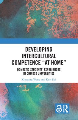 bokomslag Developing Intercultural Competence "at Home"