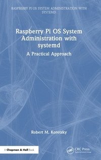 bokomslag Raspberry Pi OS System Administration with systemd
