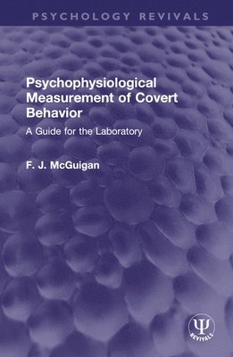 Psychophysiological Measurement of Covert Behavior 1