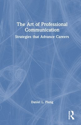 The Art of Professional Communication 1