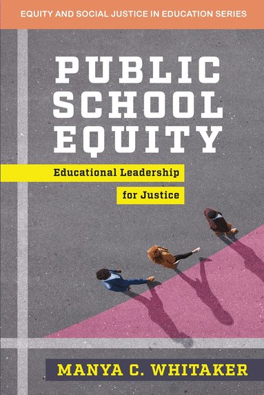 Manya Whitaker - Public School Equity, Häftad