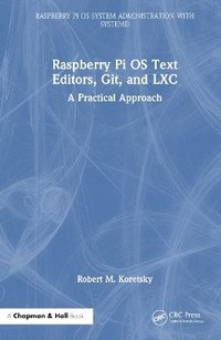 bokomslag Raspberry Pi OS Text Editors, git, and LXC