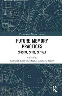 bokomslag Future Memory Practices