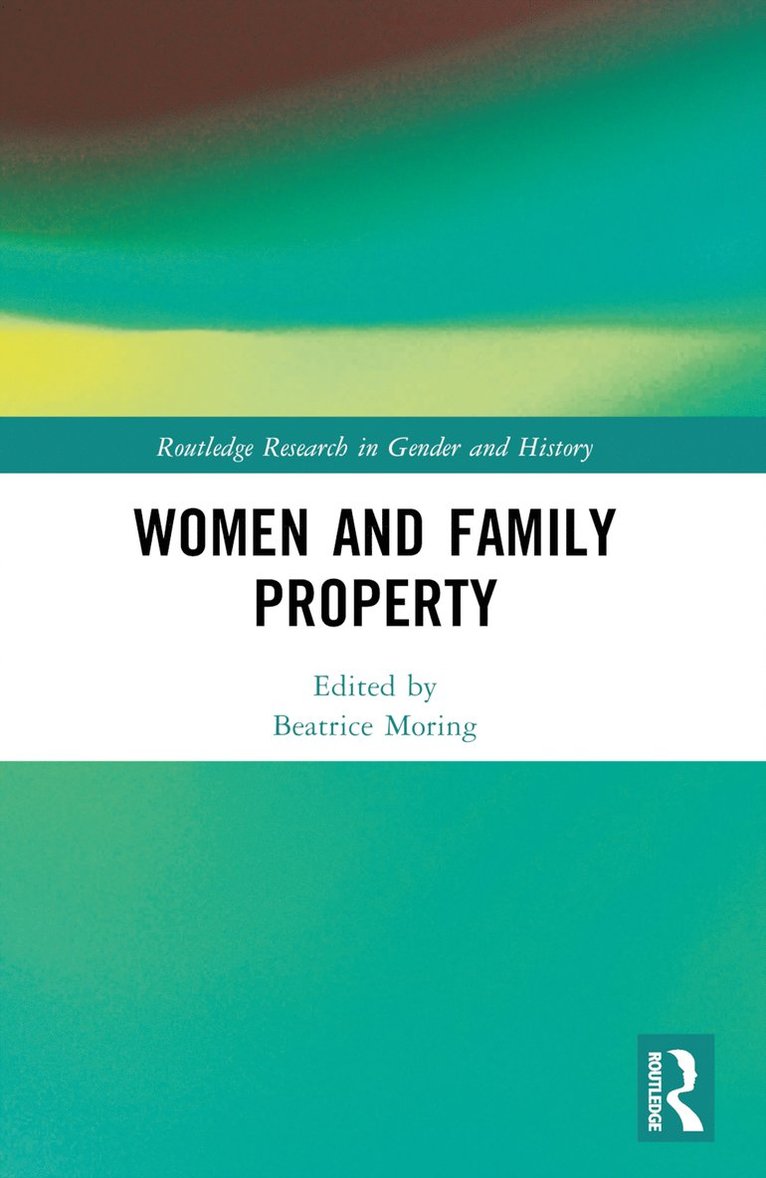 Beatrice Moring - Women and Family Property, Häftad