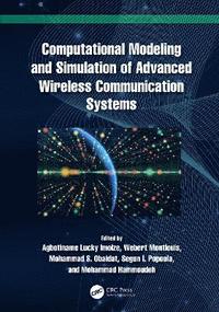 bokomslag Computational Modeling and Simulation of Advanced Wireless Communication Systems