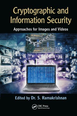 Cryptographic and Information Security Approaches for Images and Videos 1