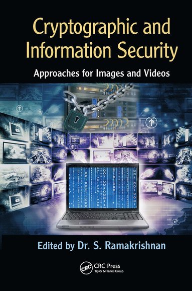 bokomslag Cryptographic and Information Security Approaches for Images and Videos