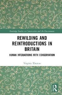 bokomslag Rewilding and Reintroductions in Britain