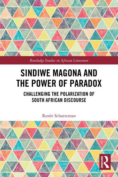 Renée Schatteman - Sindiwe Magona and the Power of Paradox, Häftad
