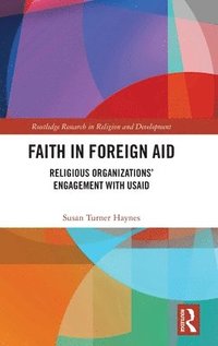 bokomslag Faith in Foreign Aid