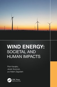 bokomslag Wind Energy: Societal and Human Impacts