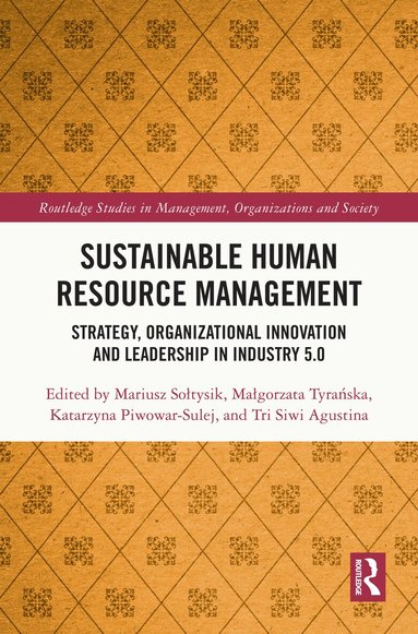 Mariusz Sołtysik, Małgorzata Tyrańska, Katarzyna Piwowar-Sulej, Tri Siwi Agustina - Sustainable Human Resource Management, Inbunden