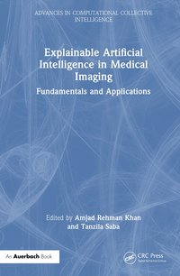 bokomslag Explainable Artificial Intelligence in Medical Imaging