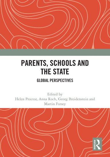 bokomslag Parents, Schools and the State