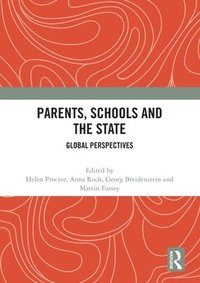 bokomslag Parents, Schools and the State