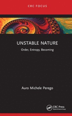 Auro Michele Perego - Unstable Nature, Inbunden