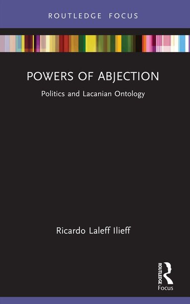 Ricardo Laleff Ilieff - Powers of Abjection, Häftad