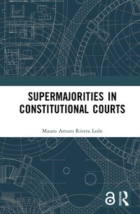 bokomslag Supermajorities in Constitutional Courts