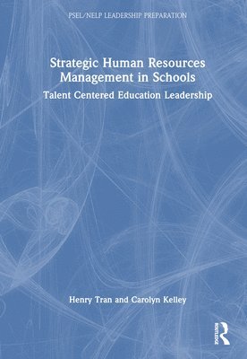 Strategic Human Resources Management in Schools 1