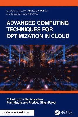 bokomslag Advanced Computing Techniques for Optimization in Cloud