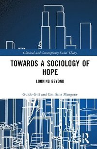 bokomslag Towards a Sociology of Hope