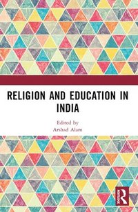 bokomslag Religion and Education in India