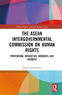 bokomslag The ASEAN Intergovernmental Commission on Human Rights