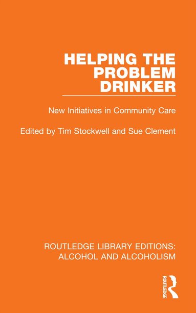 Tim Stockwell, Sue Clement - Helping the Problem Drinker, Häftad