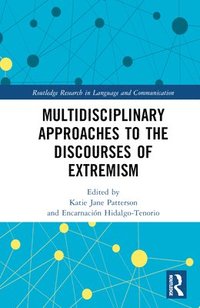 bokomslag Multidisciplinary Approaches to the Discourses of Extremism