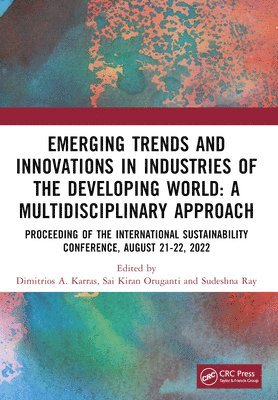 Dimitrios A. Karras, Sai Kiran Oruganti, Sudeshna Ray - Emerging Trends and Innovations in Industries of the Developing World, Häftad