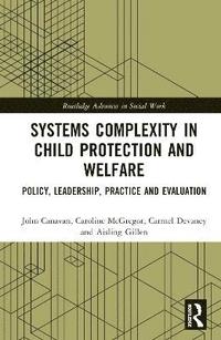 bokomslag Systems Complexity in Child Protection and Welfare