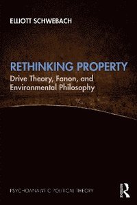 bokomslag Rethinking Property