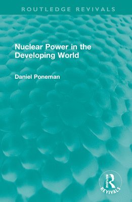 Nuclear Power in the Developing World 1
