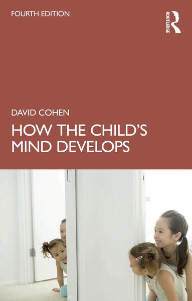 David Cohen - How the Child's Mind Develops, Häftad