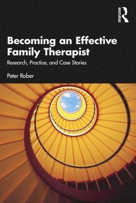 Becoming an Effective Family Therapist 1