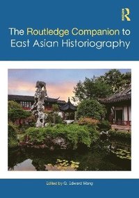 bokomslag Routledge Companion to East Asian Historiography