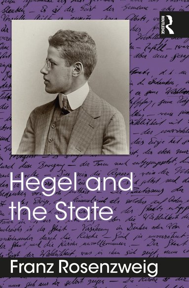 Franz Rosenzweig - Hegel and the State, Häftad