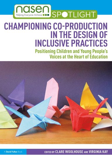 bokomslag Championing Co-production in the Design of Inclusive Practices