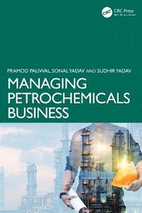 bokomslag Managing Petrochemicals Business