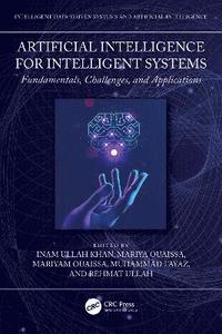 bokomslag Artificial Intelligence for Intelligent Systems