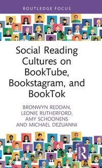 bokomslag Social Reading Cultures on BookTube, Bookstagram, and BookTok