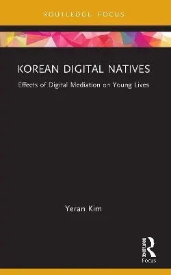 Yeran Kim - Korean Digital Natives, Häftad. Tillgänglighet: Kommande
