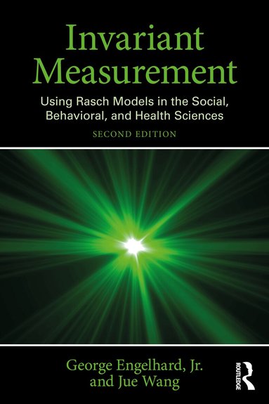 George Engelhard, Jr., Jue Wang - Invariant Measurement, Häftad