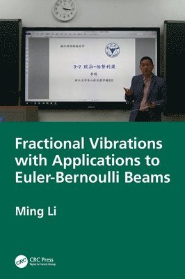 Fractional Vibrations with Applications to Euler-Bernoulli Beams 1