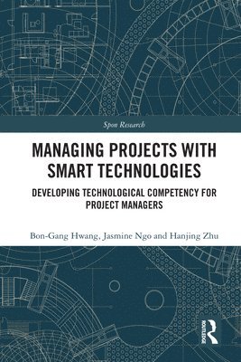 bokomslag Managing Projects with Smart Technologies