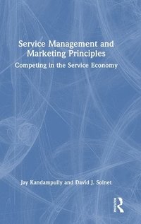 bokomslag Service Management and Marketing Principles