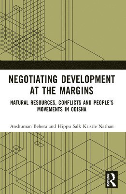 Negotiating Development at the Margins 1