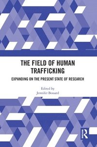 bokomslag Field of Human Trafficking